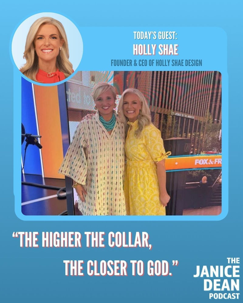 Promotional graphic for The Janice Dean Podcast featuring Holly Shae and text about the higher collar quote.